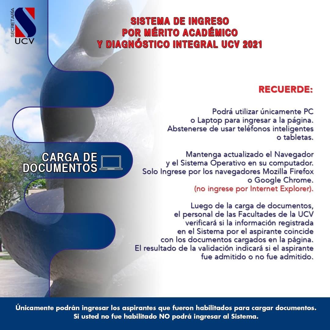 📢Secretaría UCV Informa 📢

El  Sistema de Ingreso a la UCV por Mérito Académico y Diagnóstico Integral.

Anuncia la Carga de Documentos  para la Validación del 29 de Noviembre al 15 de Diciembre 

📣 Atentos 📣