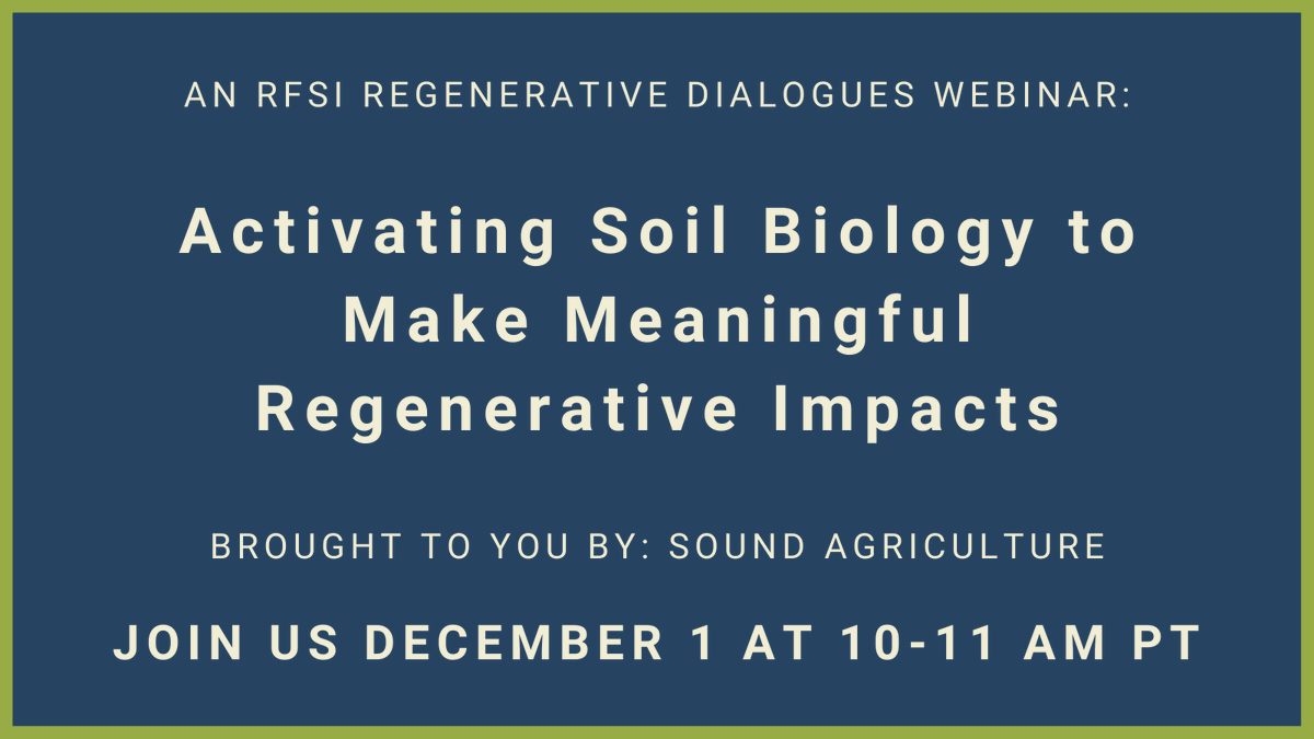 Regenerative Food Systems Investment (@invest_regenag) on Twitter photo Join us December 1 as we explore with <a href="/sound_ag/">Sound Agriculture</a> how technology is unlocking more nutrients in the field and how that can help growers reduce synthetic nitrogen while maintaining yields. rfsi-forum.com/webinars
#soilhealth #soilbiology #soillife #agriculture #farming #technology Join us December 1 as we explore with <a href="/sound_ag/">Sound Agriculture</a> how technology is unlocking more nutrients in the field and how that can help growers reduce synthetic nitrogen while maintaining yields. rfsi-forum.com/webinars
#soilhealth #soilbiology #soillife #agriculture #farming #technology