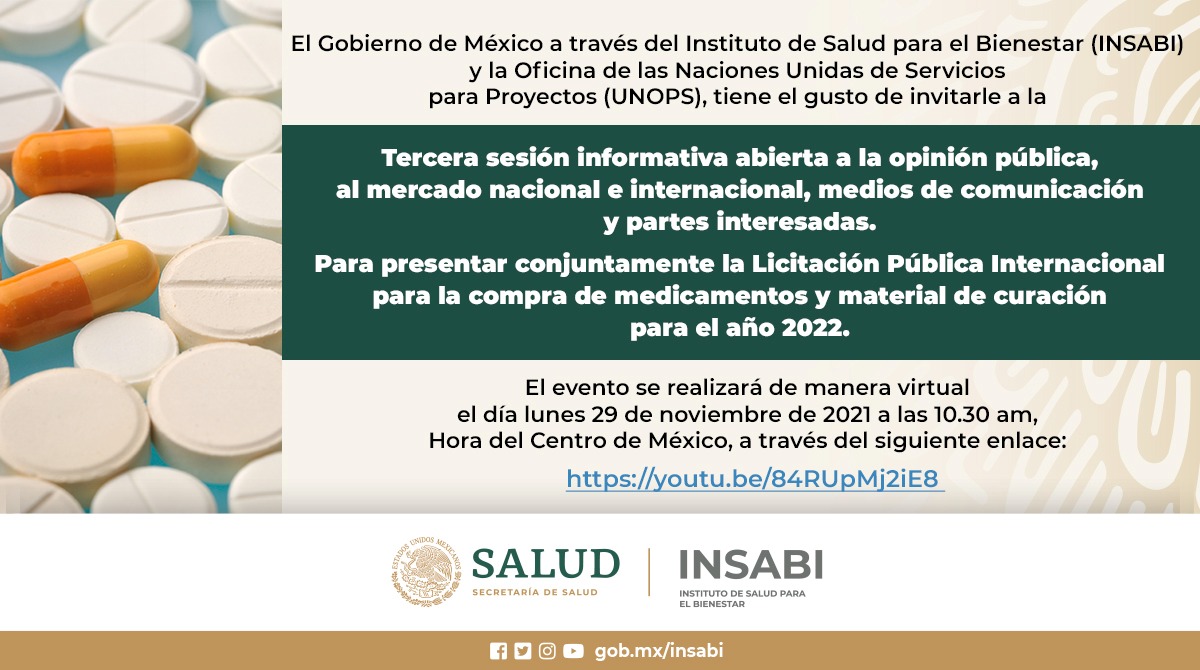 IMSS_Bienestar's tweet photo. El próximo lunes 29 de noviembre, el #INSABI y la @UNOPS_es realizarán la Tercera Sesión Informativa en la que presentarán la Licitación Pública Internacional para la compra de #medicamentos y material de curación para el año 2022.

Sigue la transmisión en https://t.co/LuNqJMRRVU https://t.co/Wj7z4AYKOU
