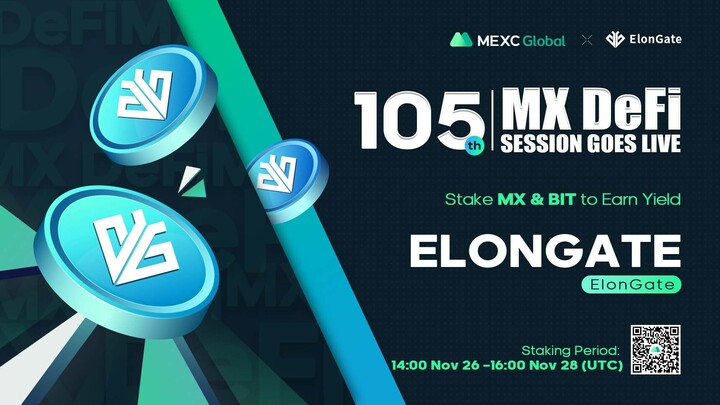 MEXC's tweet photo. 🔨Launching the the 105th session of "MX DeFi'' - stake $MX or $BIT to earn liquidity yield on #ELONGATE 

⏰Staking period: 14:00 Nov 26 - 16:00 Nov 28 (UTC)

Details: https://t.co/cnZ3EsnX0L

#ElonGateArmy #MEXCGlobal #MXDeFi https://t.co/rwoqWz57PM