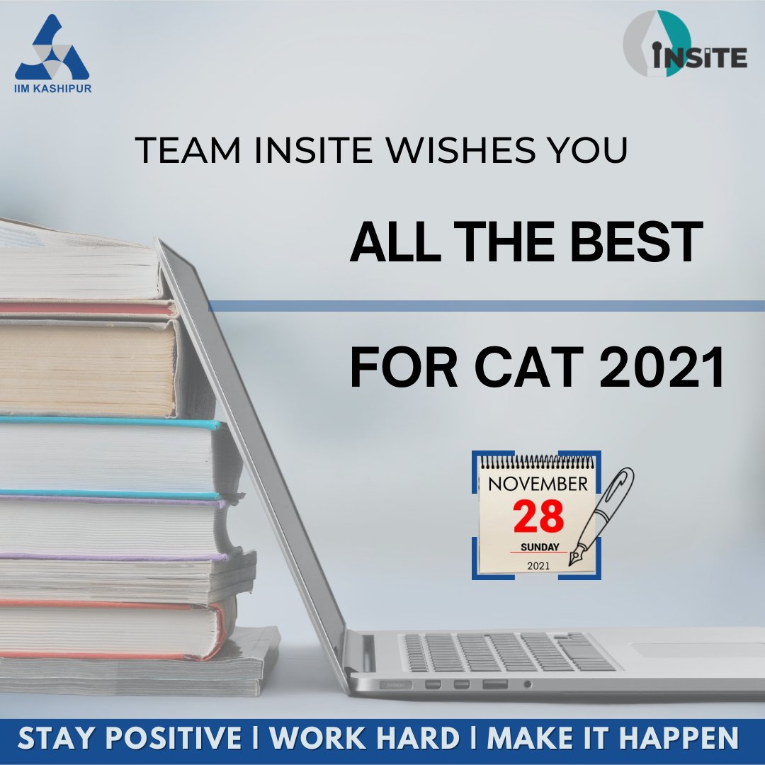 IIMKsp's tweet photo. Team Insite, on behalf of the Indian Institute of Management Kashipur, wishes you all the best for 𝐂𝐀𝐓 𝟐𝟎𝟐𝟏 to achieve the goal that you have aimed for.
#IIM #IIMKashipur #IIMIntheNorth #IIMKsp #MBA #10YearsOfIIMKashipur #CAT2021 #VARC #QUANTS #LRDI #CAT #1daytogo https://t.co/s9aTkfOxZV