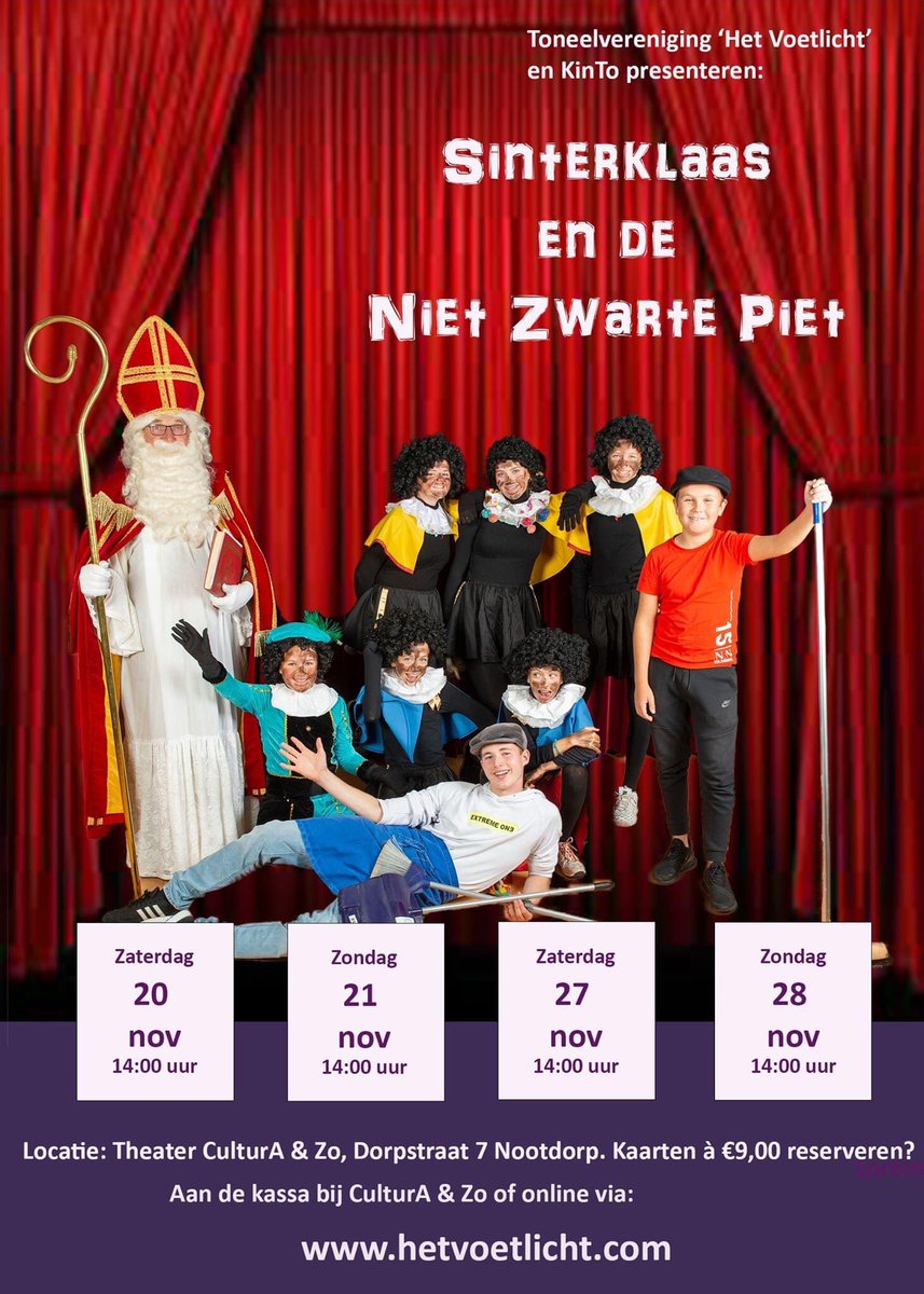 Beste theaterbezoekers aan de Sinterklaasvoorstelling van KinTo vandaag en morgen om 14.00 uur. De voorstellingen gaan door, maar Hetvoetlicht Nootdorp zelf neemt via mail en/of telefoon met de bezoekers contact op over de mogelijkheden het publiek te spreiden. Dus let op!