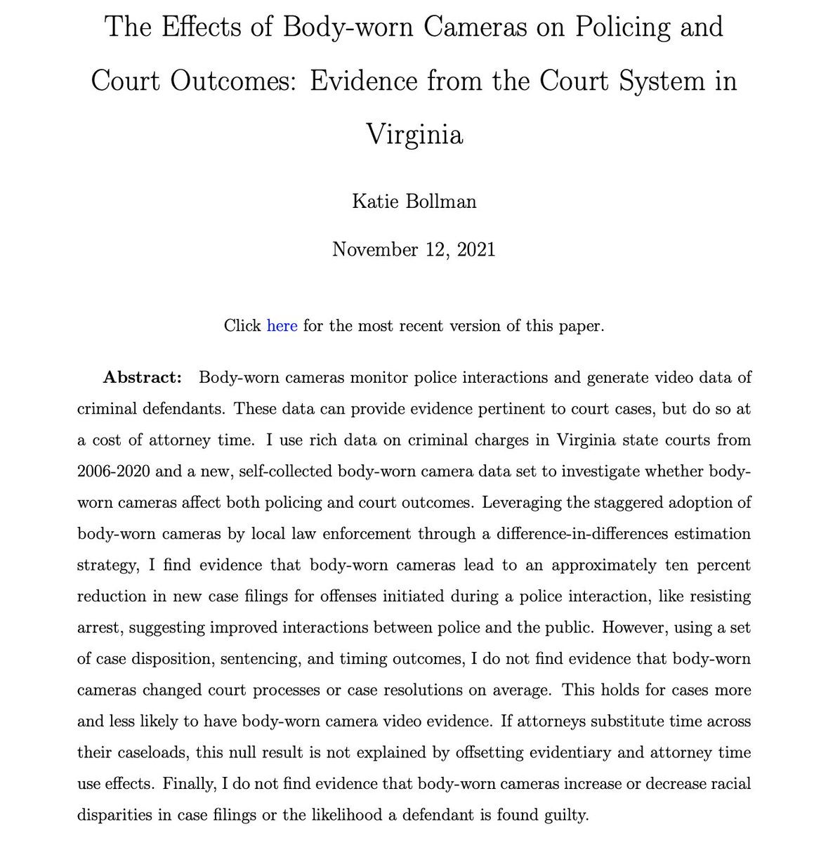 Aaron Chalfin (@aaronchalfin) on Twitter photo Research by <a href="/KathrynBollman/">Katie M Bollman</a> finds that BWCs ▶️ 10% reduction in new case filings for offenses initiated during a police interaction but finds no effects on case disposition, sentencing or racial disparities.
github.com/katiebollman/W… Research by <a href="/KathrynBollman/">Katie M Bollman</a> finds that BWCs ▶️ 10% reduction in new case filings for offenses initiated during a police interaction but finds no effects on case disposition, sentencing or racial disparities.
github.com/katiebollman/W…