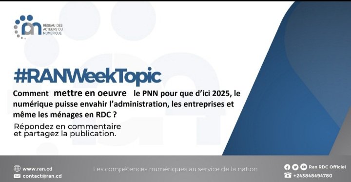 RanRdcOfficiel's tweet photo. #RanWeekTopic : Comment mettre en œuvre le Plan National du #Numérique (#PNN) pour que d'ici 2025, le numérique puisse envahir l'administration, les entreprises et même les ménages en #RDC ? #RANRDC https://t.co/0UIG1N8MAg