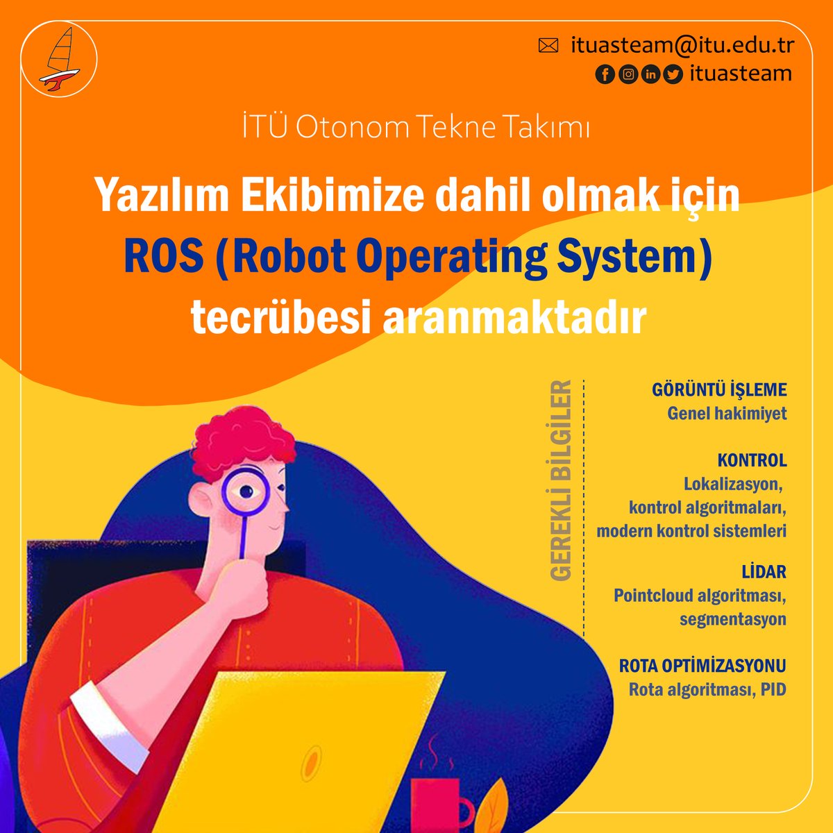 📣 Yazılım Ekibimiz için ROS (Robot Operating System) alanında tecrübeli takım arkadaşları aranmaktadır.

Gerekli Bilgiler:

👨‍💻 Görüntü İşleme 
🕹 Kontrol 
🖲️ LIDAR 
🗺 Rota Optimizasyonu

❕Aramıza katılmak için:  docs.google.com/forms/d/e/1FAI…