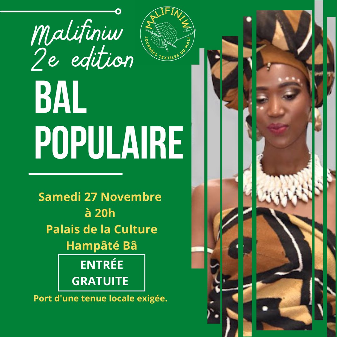 malitransforme's tweet photo. Dans le cadre des Journées Textiles du Mali (Malifiniw) , le Mouvement Transformons le #Mali vous invite à une soirée BAL POPULAIRE ce soir à 20h au Palais de la Culture.
Entrée conditionnée au port d'une tenue locale. https://t.co/FkPnQBsZoW