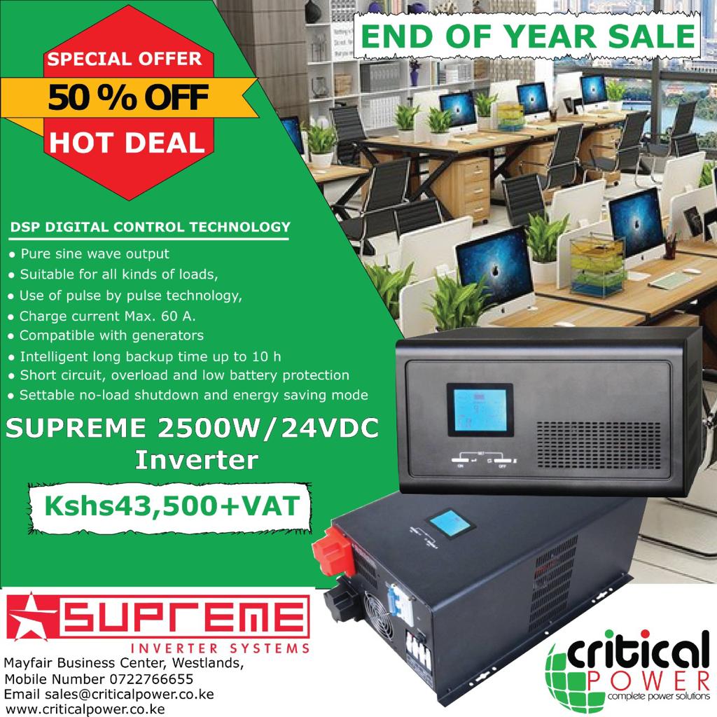 THE FESTIVE SEASON IS HERE!!
Enjoy our end of year sale! Get 50% off your Supreme 2500W/24VDC Inverter.

To place your order call 0722766655/ 0733938564 or send an email to customercare@criticalpower.co.ke
For more info: criticalpower.co.ke