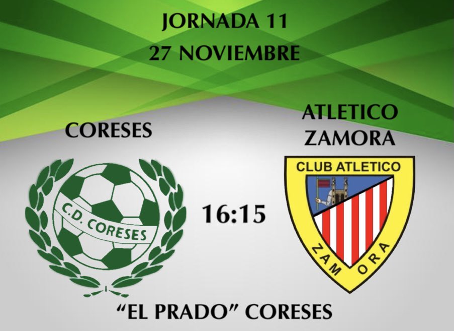 CCoreses's tweet photo. JORNADA 11

🆚 @AtleticoZamora_ 
📆 Sabado 27 de Noviembre
⏰16:15
🏟 “El Prado” Coreses https://t.co/m3cHvwzHaj