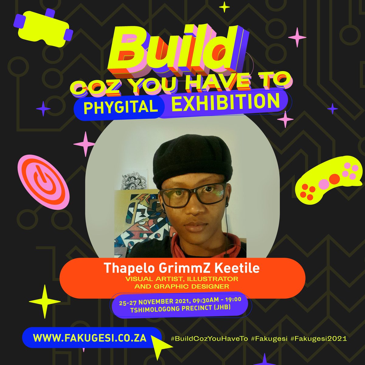 fakugesi's tweet photo. Today's the last day to check out the #BuildCozYouHaveTo physical exhibition at the @TshimologongIT Precinct in Joburg. These are some of the artists that have featured in the phygital exhibition:
@NataliePaneng ; @grimmz_sa ; @where_it_rains
We hope to see you soon. https://t.co/iE8TLeZEPS