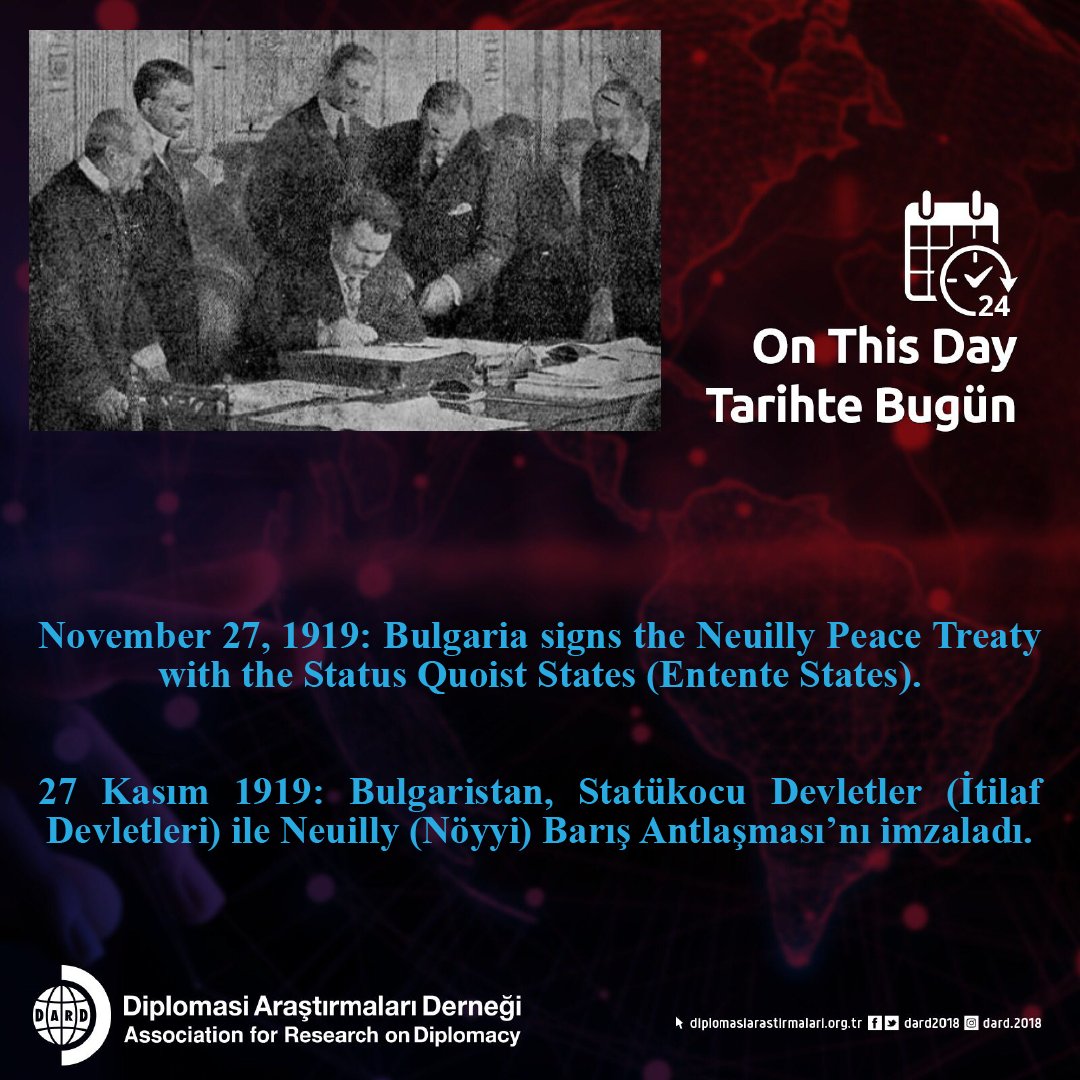 dard2018's tweet photo. On This Day / Tarihte Bugün
#tarihtebugün #onthisday #dard #dard2018 #diplomasi #diplomacy #tarih #history #uluslararasıilişkiler #internationalrelations #bulgaristan #bulgaria #nöyyibarışantlaşması #neuillypeacetreaty #1ds #ww1 #yunanistan #greece #27kasım #november27 https://t.co/N3BHKgOTS2