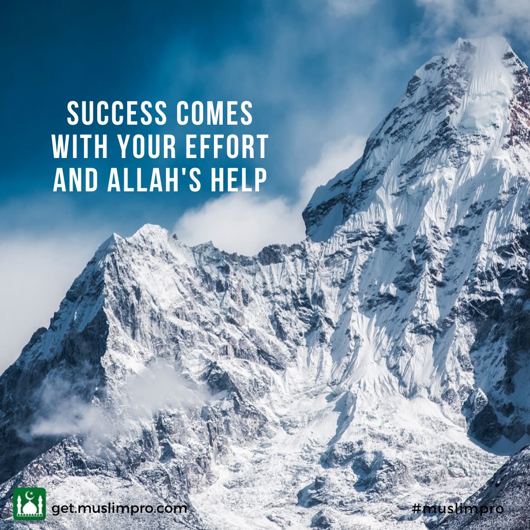 MuslimPro's tweet photo. 𝗗𝗮𝗶𝗹𝘆 𝗜𝗻𝘀𝗽𝗶𝗿𝗮𝘁𝗶𝗼𝗻
No mountain is too high for you to climb if you have put in the effort to train and if you have full and unwavering faith in Allah s.w.t.
#MuslimPro #MuslimProCommunity https://t.co/gkKLFHGCWk