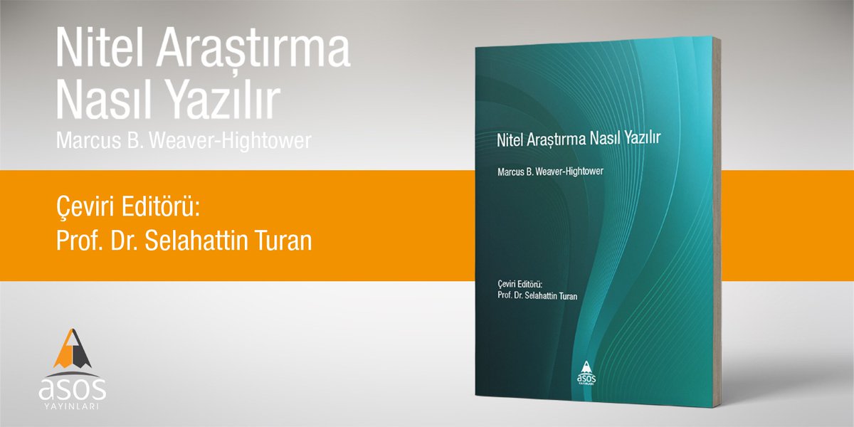 NİTEL ARAŞTIRMA NASIL YAZILIR
[ASOS Yayınları, Kasım 2021, Çeviri Eser]
#HowToWriteQualilativeResearch
#NitelAraştırmaNasılYazılır
#MarcusBWeaverHightower