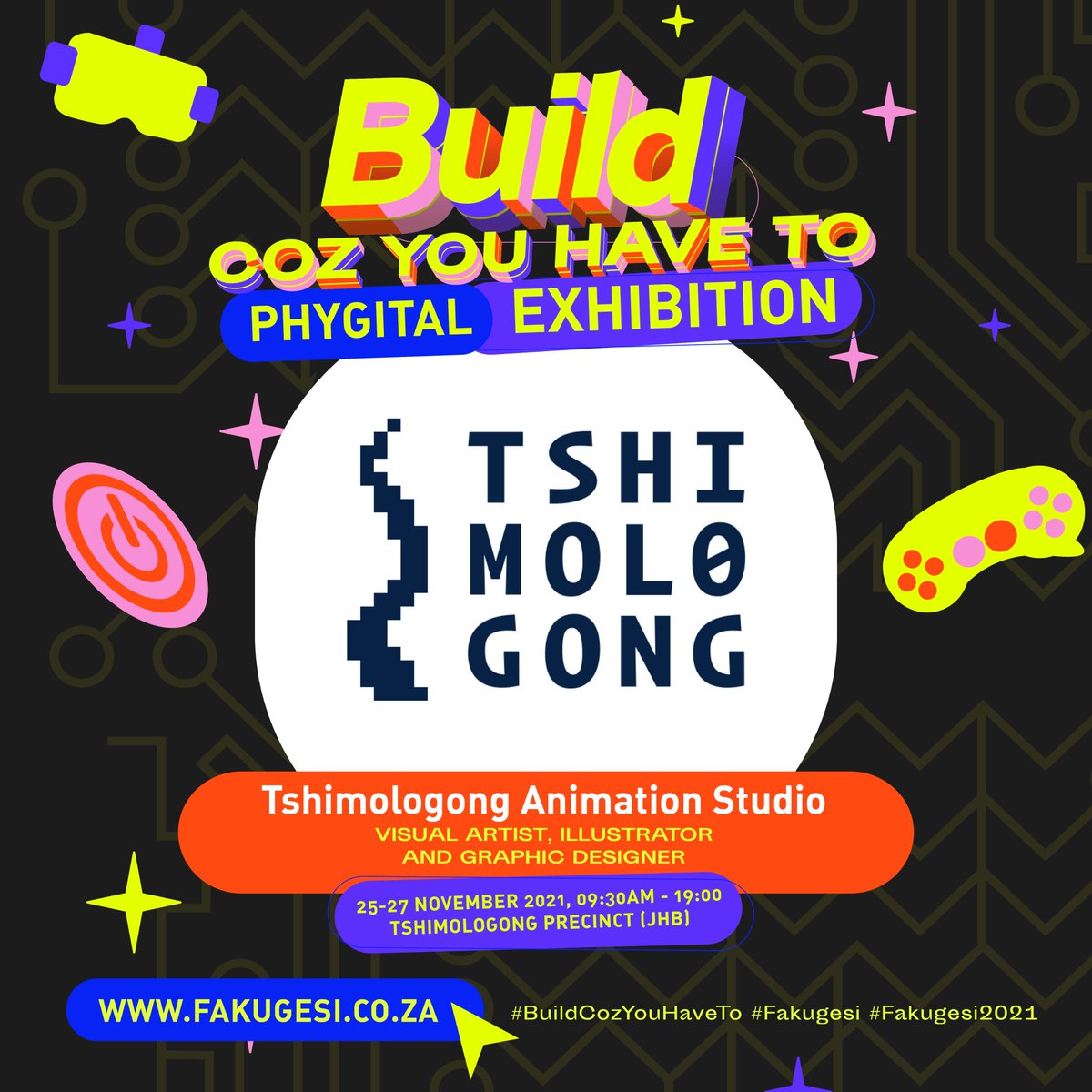 fakugesi's tweet photo. #BuildCozYouHaveTo Phygital Exhibition exhibitors:
@Xabiso_Vili @uxdlozi & @blackvillage @TshimologongIT @AnaMariaBaq
Find more info here: https://t.co/kQmfQ8lXCz https://t.co/ApsgRI8PbU