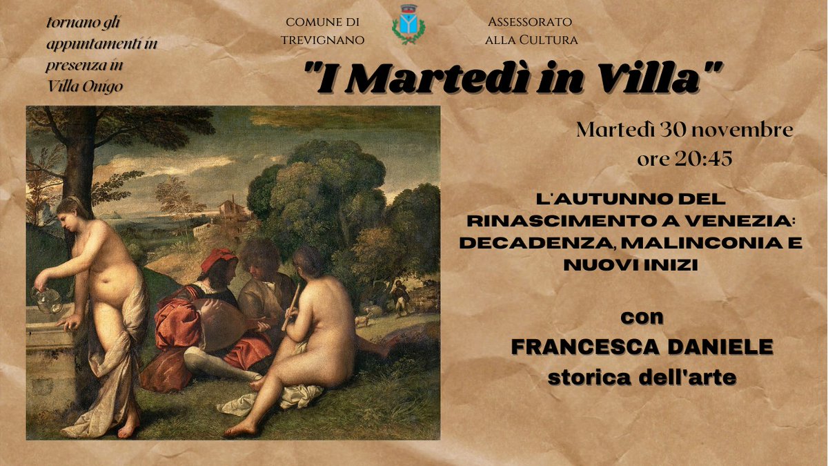 martediinvilla's tweet photo. L'AUTUNNO DEL RINASCIMENTO A VENEZIA: decadenza, malinconia e nuovi inizi con FRANCESCA DANIELE, storica dell’arte - https://t.co/byLbDcX2AK https://t.co/EMlVcQSp1Z