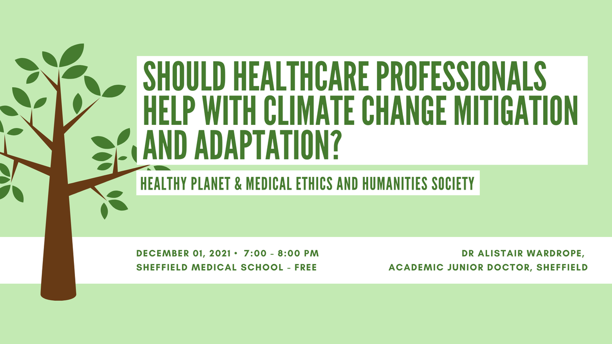 SHOULD HEALTHCARE PROFESSIONALS HELP COMBAT CLIMATE CHANGE?🌿

Healthy Planet and <a href="/ShefMethics/">Sheffield Medical Ethics & Humanities Society</a> are honoured to be hosting Dr Alistair Wardrope <a href="/a_wardrope/">Alistair Wardrope</a> for a talk on environmental health ethics and health workers’ responsibilities in the climate crisis.
fb.me/e/2RM9PSFOm