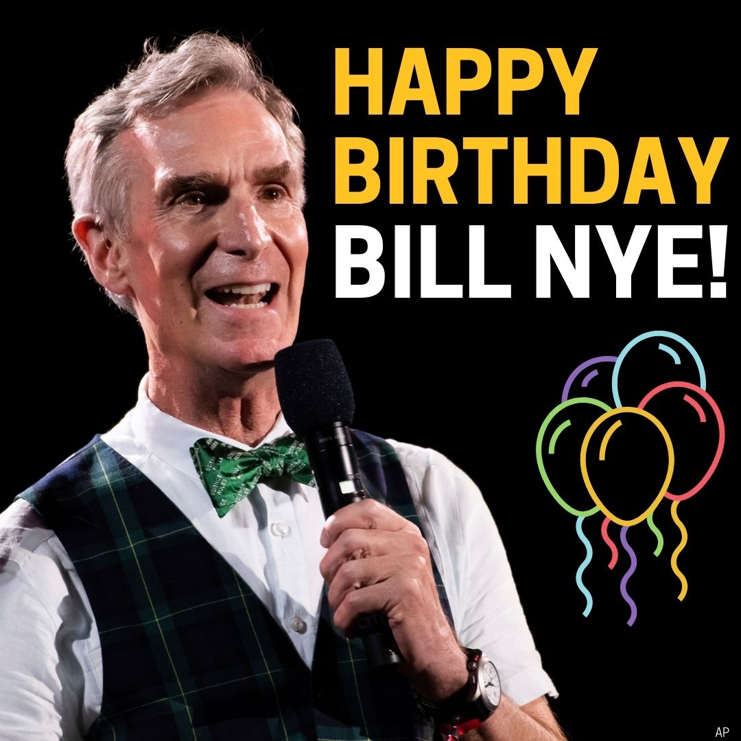 Happy Birthday Bill Nye The Science Guy! 