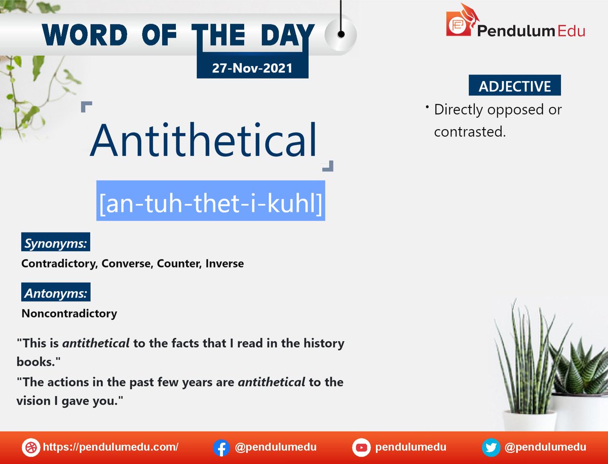 pendulumedu's tweet photo. "This is antithetical to the facts that I read in the history books."
Read in detail Here - https://t.co/StG5S0KN04
#antithetical #wordoftheday #vocabulary #grevocab #cat #ssc #railways #banking #pendulumedu #vocab #vocabularybuilder #vocabularybuilding #wordmeaning #synonyms https://t.co/B3zhHSUaGL