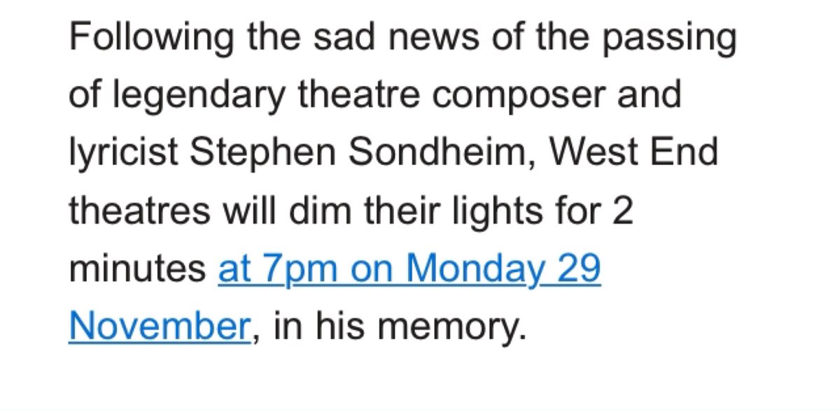 TheStage's tweet image. Theatres across the West End will dim their lights for two minutes at 7pm on Monday in memory of Stephen Sondheim.