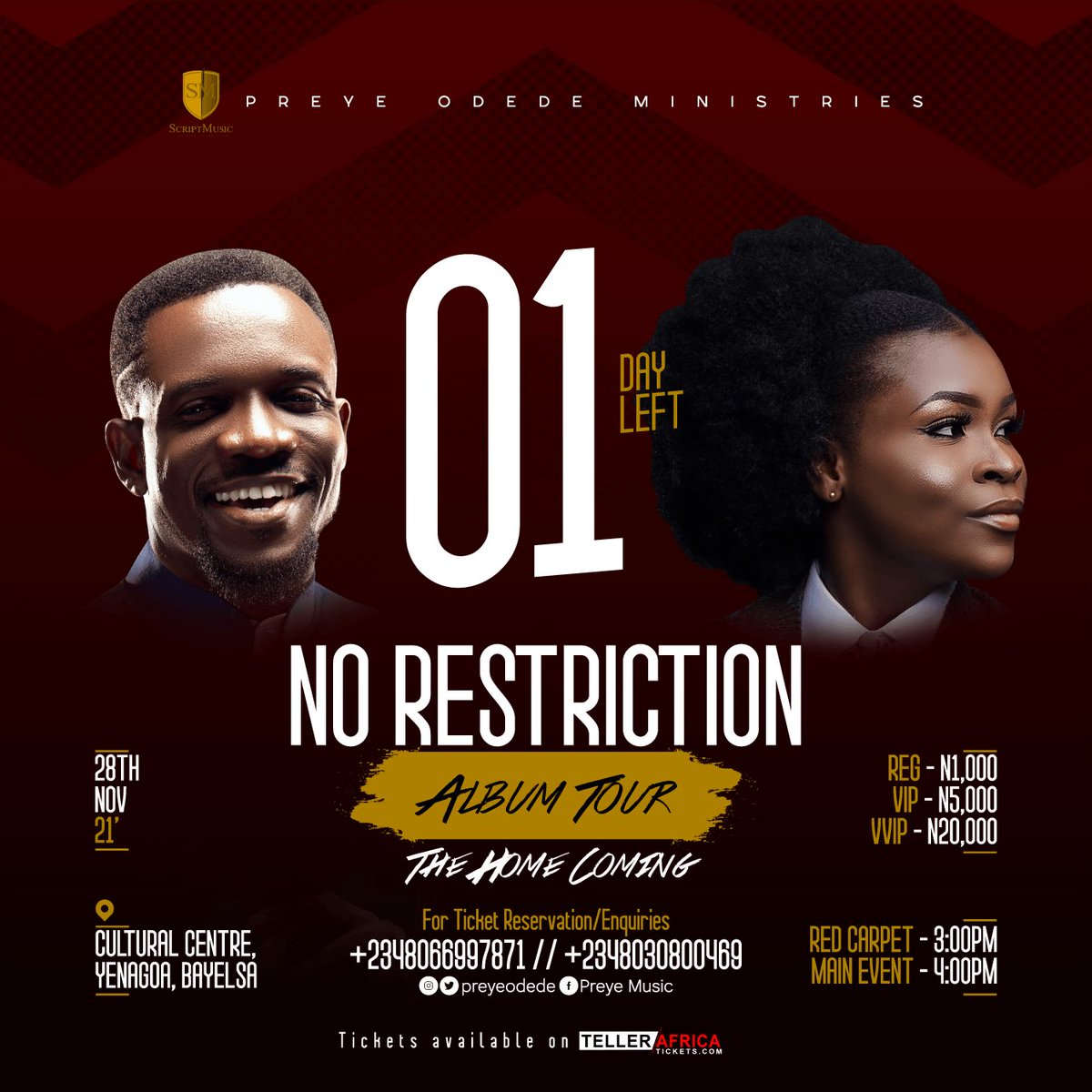 preyeodede's tweet image. People of God, we're 0 1 D A Y A W A Y 🔥🔥🔥
.
If you're in Bayelsa, where would you rather be tomorrow ?
.
#preyeodedeministries #preyeodede #scriptplanetglobal #scriptmusic #norestriction #albumtour