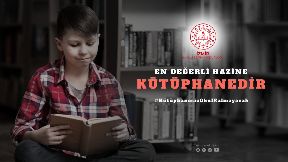 En Değerli Hazine Kütüphanedir 

#KütüphanesizOkulKalmayacak diyerek İzmir'de Tüm Eğitim Paydaşlarımızı kampanyaya destek olmaya çağırıyoruz. 
<a href="/tcmeb/">Millî Eğitim Bakanlığı</a> <a href="/yskosger/">Yavuz Selim KÖŞGER</a> <a href="/IzmirValiligi/">T.C. İzmir Valiliği</a> 
<a href="/MucahitYentur/">Murat Mücahit Yentür</a>