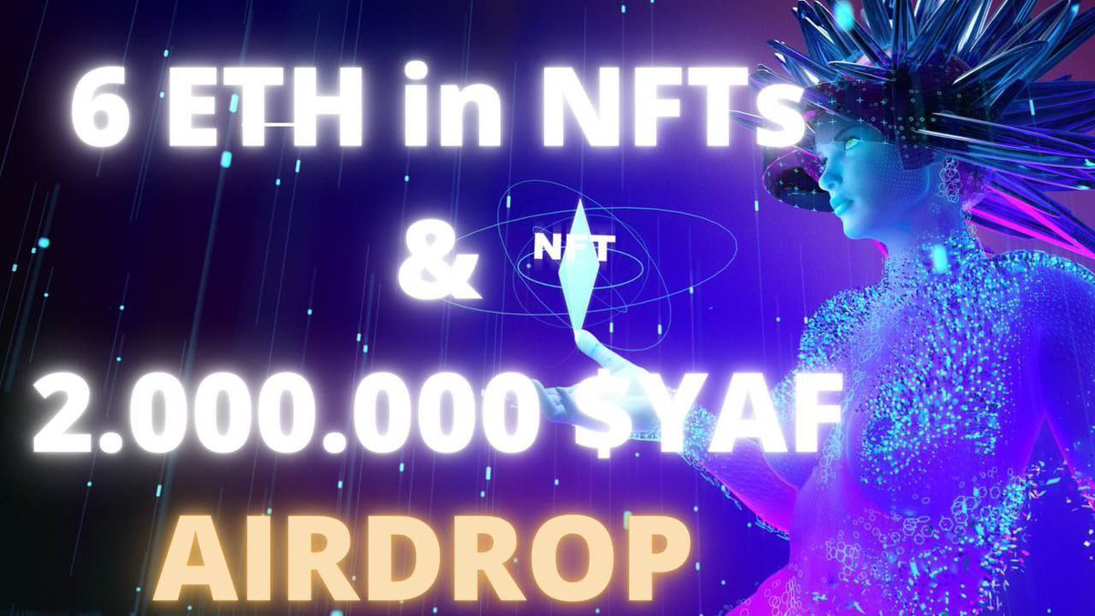 EARNFT_token's tweet photo. Yaffa Token (YAF)
Reward: 1,000 $YAF per user
Top 100: 10,000 $YAF each
Top 6: 1 NFT (~1 $ETH) each
End: January 01
Distribution: January 15

Airdrop: https://t.co/3Q8BIlEL06

▪️Complete the airdrop task.
▪️Submit your BEP20 wallet address.
▪️For 1,000 random lucky participants. https://t.co/W9eUzHl29h