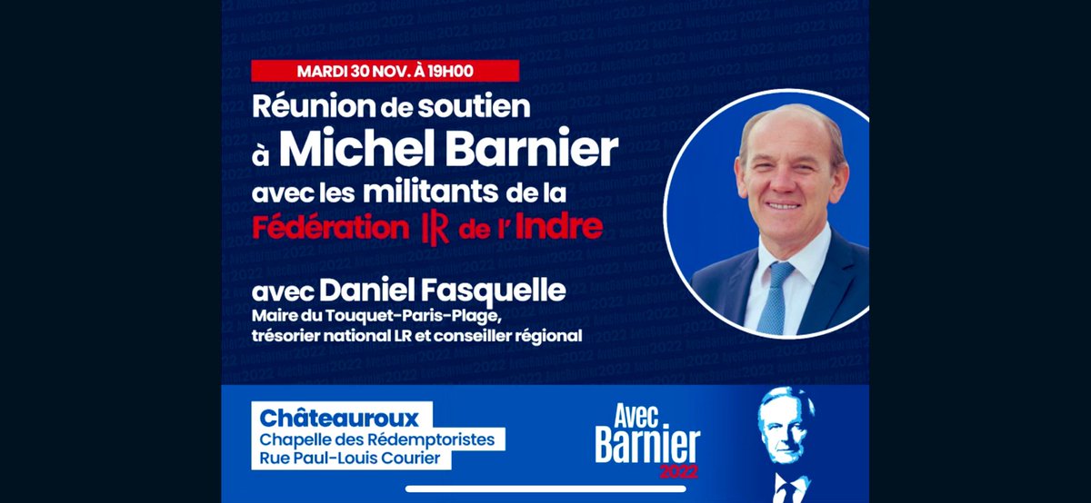 bricetayon's tweet photo. Rendez-vous mardi 30 novembre à 19h, chapelle des Rédemptoristes à @Chateauroux36 pour une réunion de soutien à @MichelBarnier autour de @DFasquelle. Dernière ligne droite avant le #CongresLR ! On compte sur vous ! #Barnier2022 https://t.co/ZiPT1E0fKP
