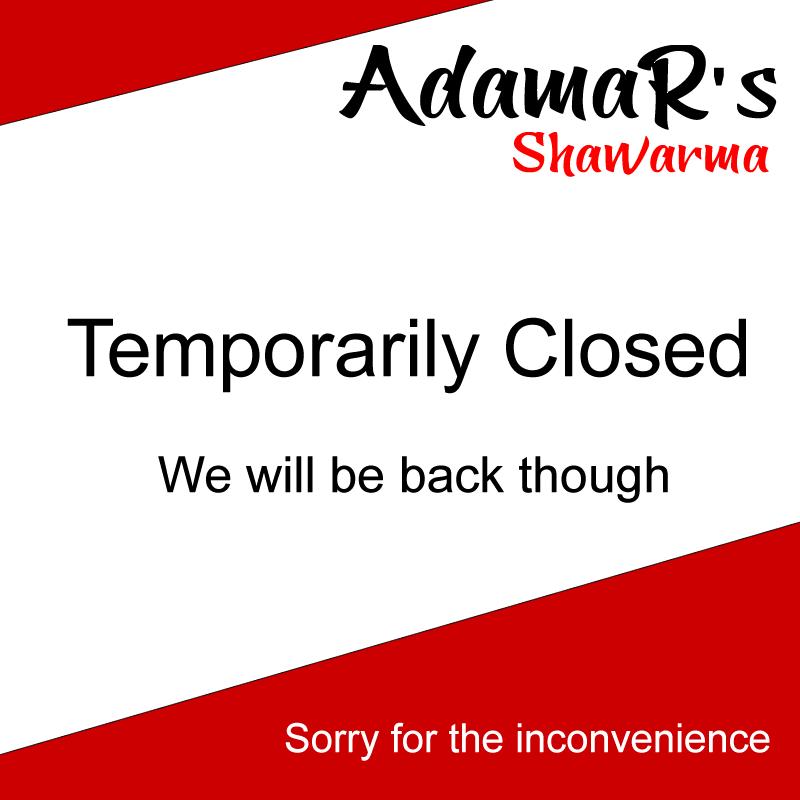 AdamarsShawarma's tweet photo. Due to unforeseen circumstances, we will be temporarily closed. We apologize for the inconvenience. We will be back! https://t.co/xbjuXj95ad