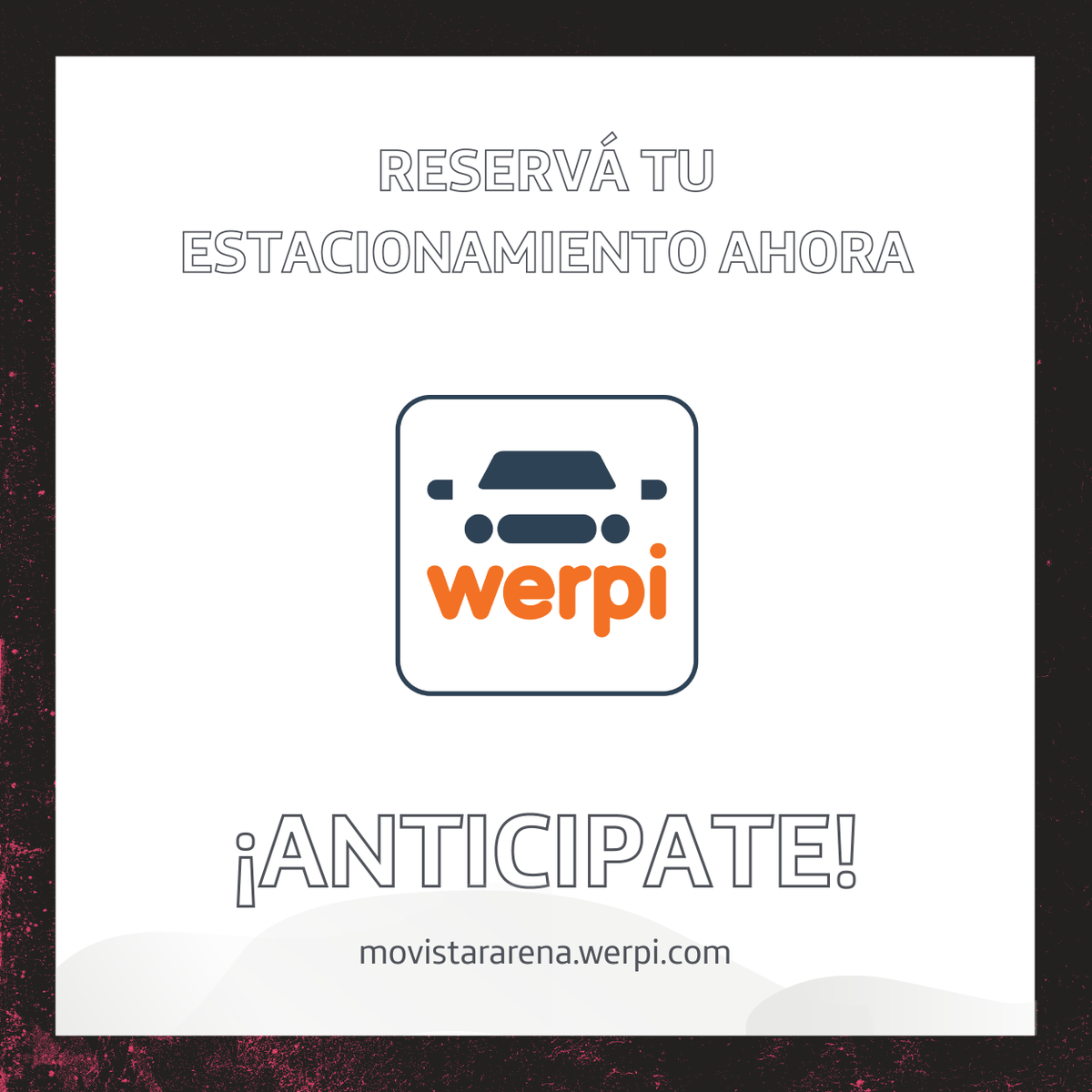 🚗Si venís en auto reservá tu estacionamiento ahora en movistararena.werpi.com con <a href="/werpi_ar/">Werpi</a> 

👇Para cuidarnos: