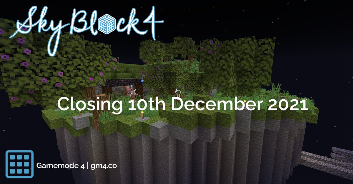 GM4Official's tweet photo. Final Tweet-minder! (Yes that is totally a word)

SkyBlock4 is closing on the 10th December!

🕺Our 1.18 server... is around the corner!  🕺

More news ... soon!

#Gamemode4 #PS8 https://t.co/iG1lpduOuM
