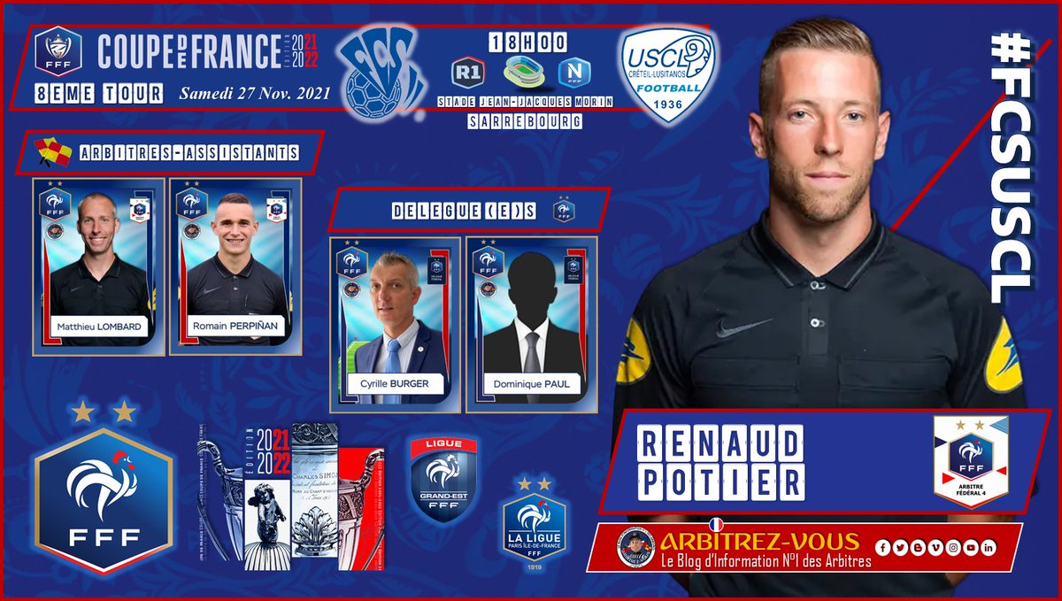 ArbitrezVous's tweet photo. 🐓| #FFF - 🏆 #CoupedeFrance 🇫🇷 - 8ème Tour
#⃣| #FCSUSCL
⚽️| @FCSarrebourg 🆚 @uscl_football
🗓️| 27/11/2021
🕖| 18h00
🏟️| Stade J-Jacques Morin - SARREBOURG
ℹ️| https://t.co/jOWPkXcW1m
@ArbitresSAFE @UnafArbitres @FFF @coupedefrance @lequipe @LGEF_officiel @LPIFF75 https://t.co/HMTWc2M31c