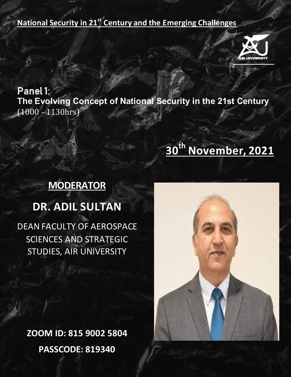 's tweet image. Introducing 3 distinguished panels of our 1st #IntlCon by #DASSS at @Air_University 

Panel 1
@adilsultan  (moderator)
@aizaz1101 
Dr. Rifaat Hussain
Dr. Salma Malik