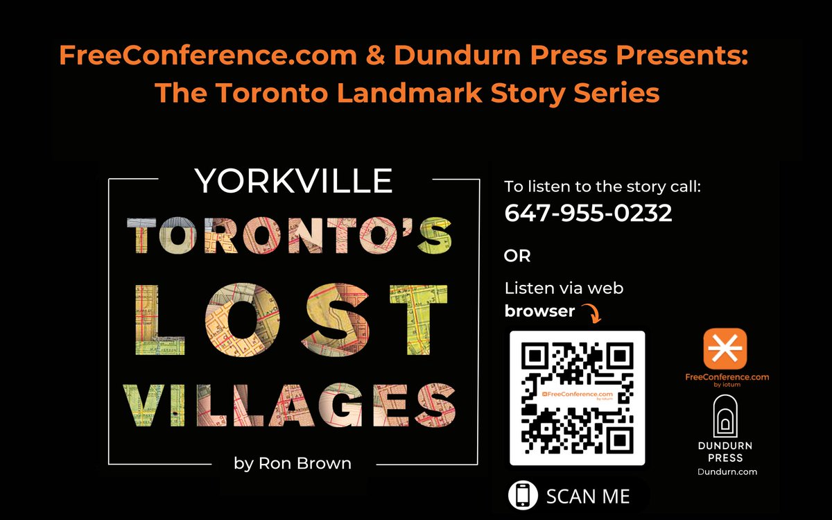 dundurnpress's tweet image. Listen along to Ron Brown reading from TORONTO'S LOST VILLAGES by calling the number or scanning the QR code with the camera on your phone!

⭐@FreeConference x Dundurn Press brings you The Toronto Landmark Hotline Story Series! #Toronto #DundurnPress #FreeConference