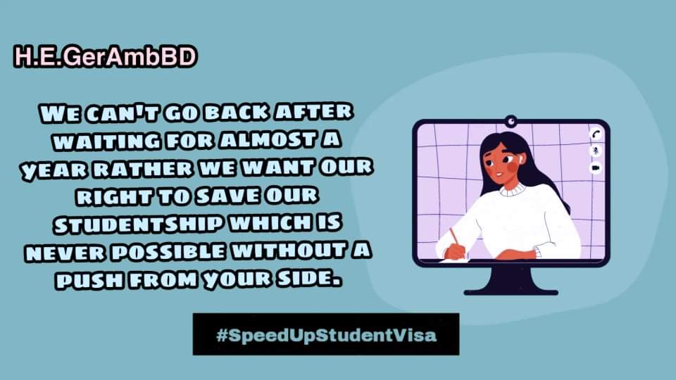 FaysalMahmudSh2's tweet photo. H.E.@GerAmbBD Please be rational on student visa process. This repeatetive sudden slow-down is being too much for us to handle mentally.  
@GermanEmbassyBD 
@peterfahren 
@CWhiteleyEU
@MdShahriarAlam
@BDMOFA
@AKAbdulMomen
#SpeedUpStudentVisa 
#nopauseonstudentvisa https://t.co/QCIvmNqjvW