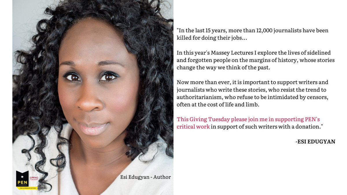 PENCanada's tweet photo. Join 2x #GillerPrize winner & #Booker finalist author Esi Edugyan, Canada. This #GivingTuesday, support our crucial work for a world of #WritersInPeril, #ImprisonedWriters, and #WritersInExile forced to flee their own countries, here at home. RT Donate: https://t.co/i2rHyRbfGX https://t.co/0HJEgcAWuD