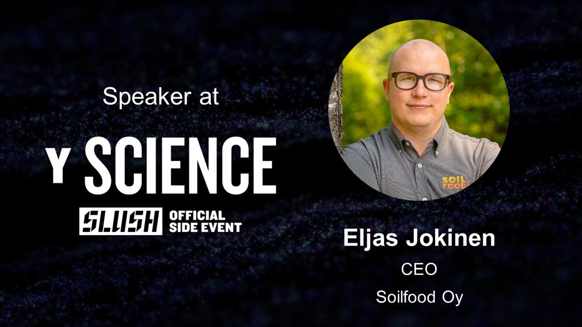 Meet @EljasJokinen, CEO of @SoilfoodOy and #speaker at #yscience. Curious to know what Eljas will share on 1.12? Then register and join us in person or online: https://t.co/8GQ6rGU8I5

#agritech #innovation #startup #circulareconomy #biodiversity #slush21 @SlushHQ @ViikkiFoodDF https://t.co/cQpMXr7Krw