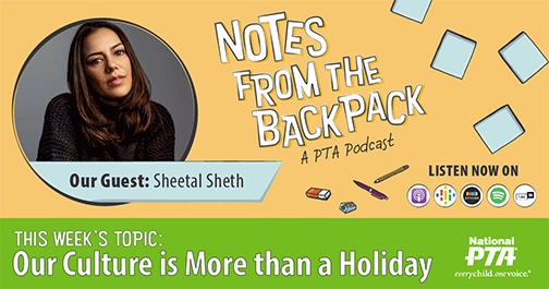 Bennett_PTSA's tweet photo. Our Culture is More than a Holiday. Actress and author Sheetal Sheth offers her advice in @NationalPTA latest podcast: https://t.co/UIhfNxECsV
#PTA #notesfromthebackpack #podcast https://t.co/uybi6iVtHP