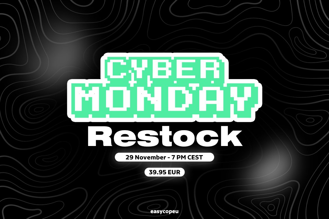 easycopeu's tweet photo. CYBERMONDAY RESTOCK 🕹️

29.11 - 7PM CEST

❤️ like and 🔁 retweet this post to win a free month in easycopeu https://t.co/9coVgwj02K