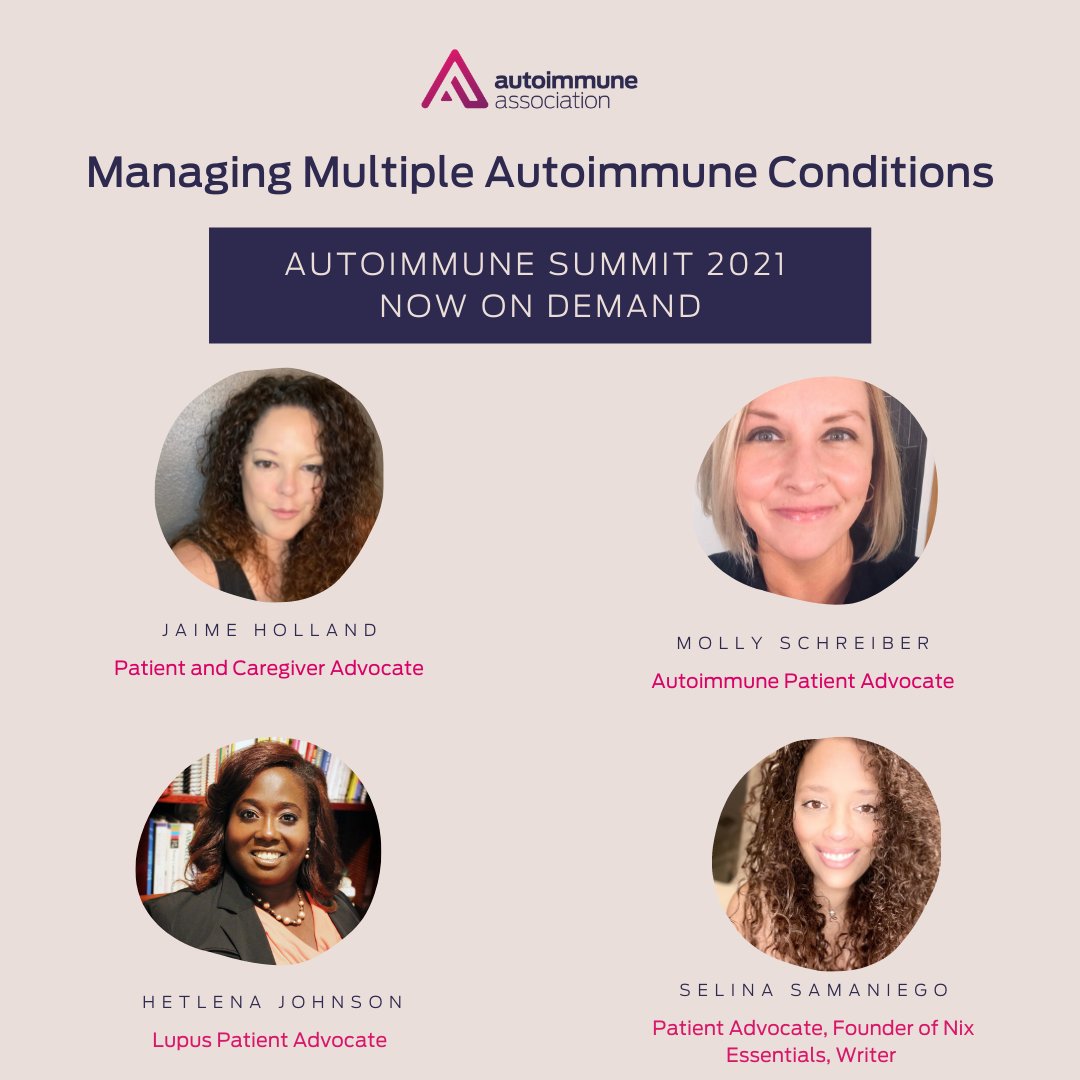 AutoimmuneAssoc's tweet photo. Managing Multiple Autoimmune Conditions was one of the most popular sessions at our #AutoimmuneSummit. Tune into the recording! Feat. @JaimeEditor @thelupusliar @mollyschreiber &amp; Selina Samaniego https://t.co/AwmRCWPixY https://t.co/y0ZHCpxfu0