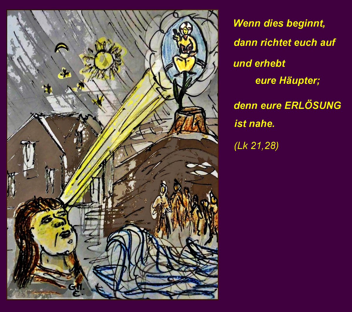 g_ehlert's tweet photo. 28. #November 2021
= 1. #Advent - #Lesejahr C
= Beginn neues #Kirchenjahr
#Evangelium Lk 21,25-28.34-36

"Wenn dies beginnt, 
dann richtet euch auf
und erhebt eure Häupter; 
denn eure #Erlösung ist nahe."
(Lk 21,28)

https://t.co/ZCfUg8aBav https://t.co/TeykbjcHp2