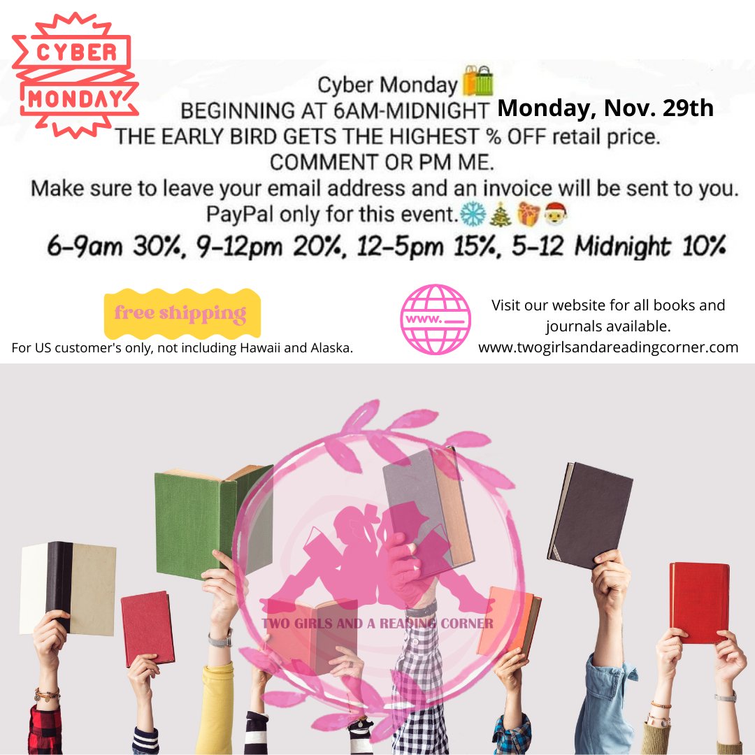 ❤️Cyber Monday!!! ❤️
Begins Monday Nov.29th from 6 a.m- Midnight. (Central)
Free Shipping in the US only, Hawaii and Alaska not included. 
#cybermondaysales #cybermonday #books #journals #deals #christmasgifts #beinspired #twoirlsandareadingcorner