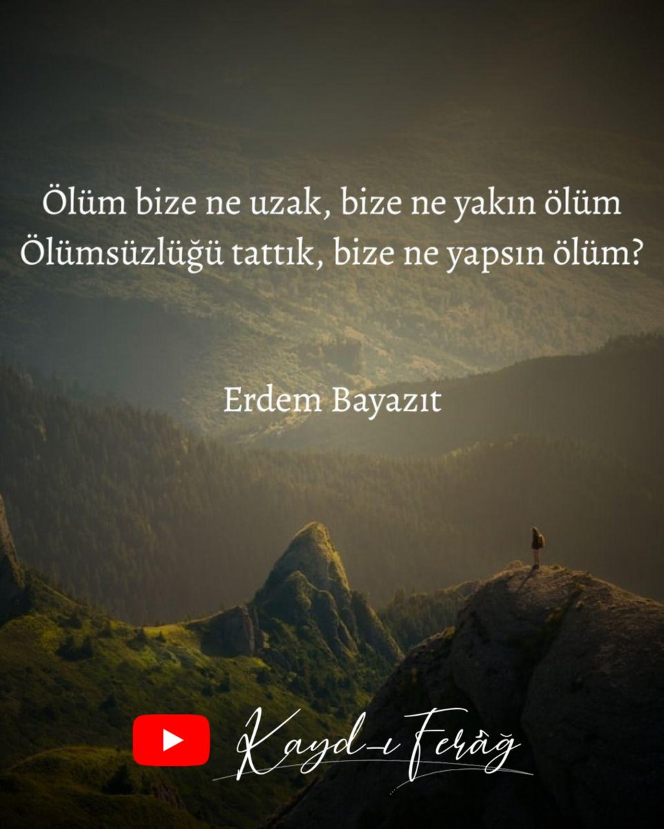 FeragKayd's tweet photo. "Ölüm bize ne uzak, bize ne yakın ölüm
Ölümsüzlüğü tattık, bize ne yapsın ölüm?"

Erdem Bayazıt https://t.co/ixhpW7QXzY