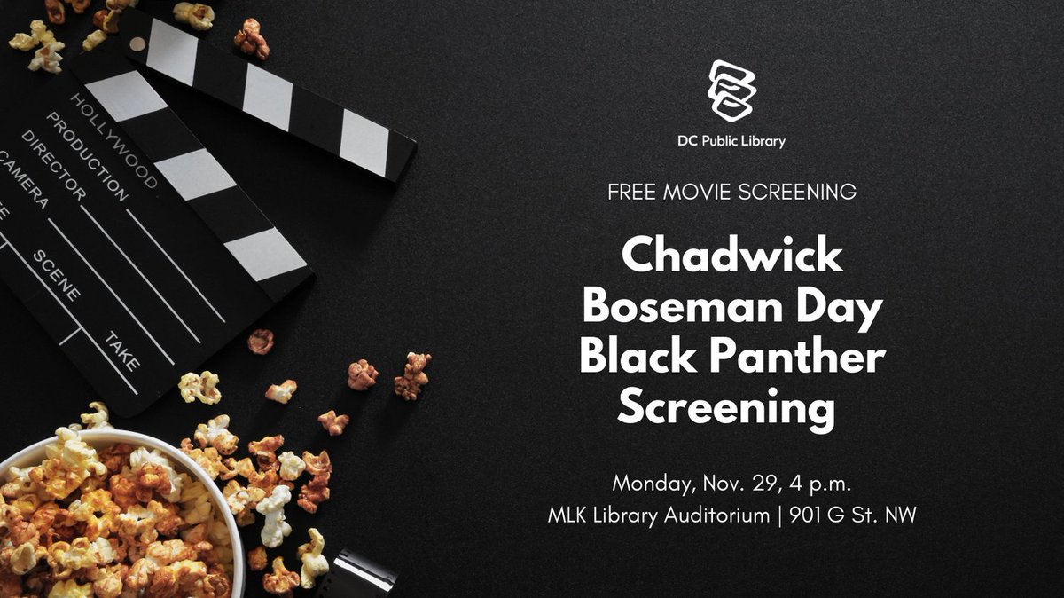 This Monday! Come to the MLK Library for a free screening of Marvel's Black Panther in honor of Chadwick Boseman Day, the late actors' birthday. The screening will begin at 4 p.m. in the Library's Auditorium. https://t.co/voiNHOmRBB https://t.co/g4p1jDxrAL