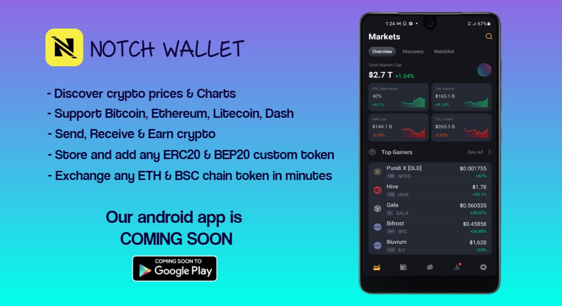 NotchToken's tweet image. Our wallet is coming soon 😇 #cryptocurrency #cryptowallet #notchtoken #Swap #BSCGems #BinanceSmartChain #100xgem #Launchpad #notchswap #playstore  #hiddengems