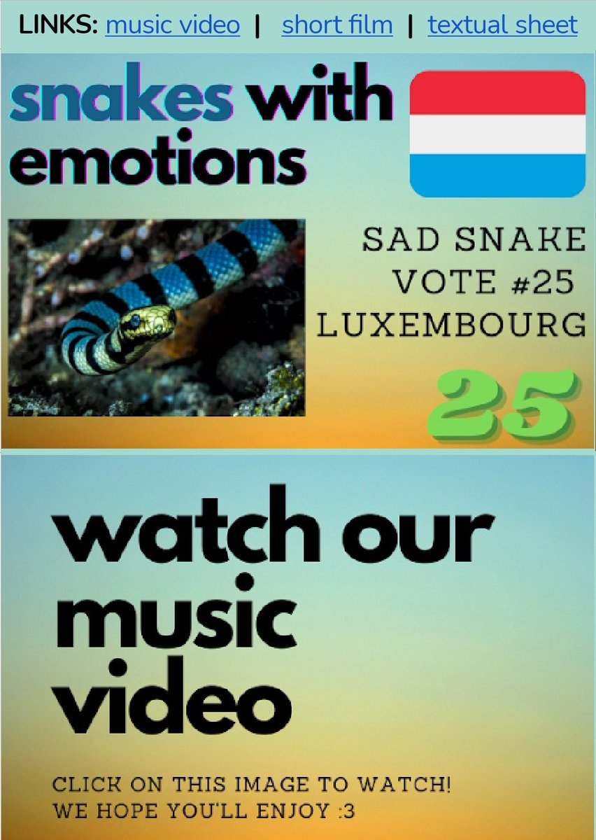 Eurovisnt's tweet photo. 25 LUXEMBOURG 🇱🇺
Sad Snake - "Snakes with Emotions"
#Eurovisnt https://t.co/7J2iWkthjU