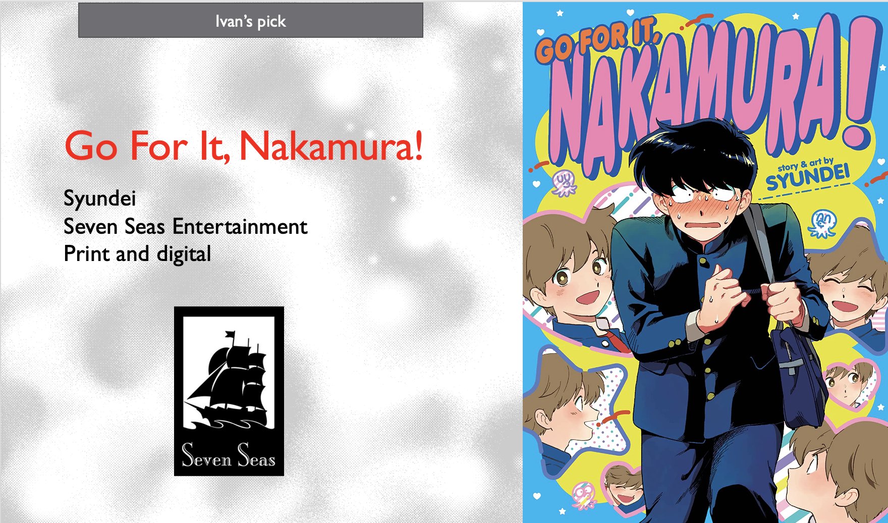 Go For It Nakamura Vol 3 Deb Aoki on X: ".@salaczar's next pick is Go For It, Nakamura! by Syundei -  a charming and funny BL story about a gay teen who's so into his  classmate/crush, he can