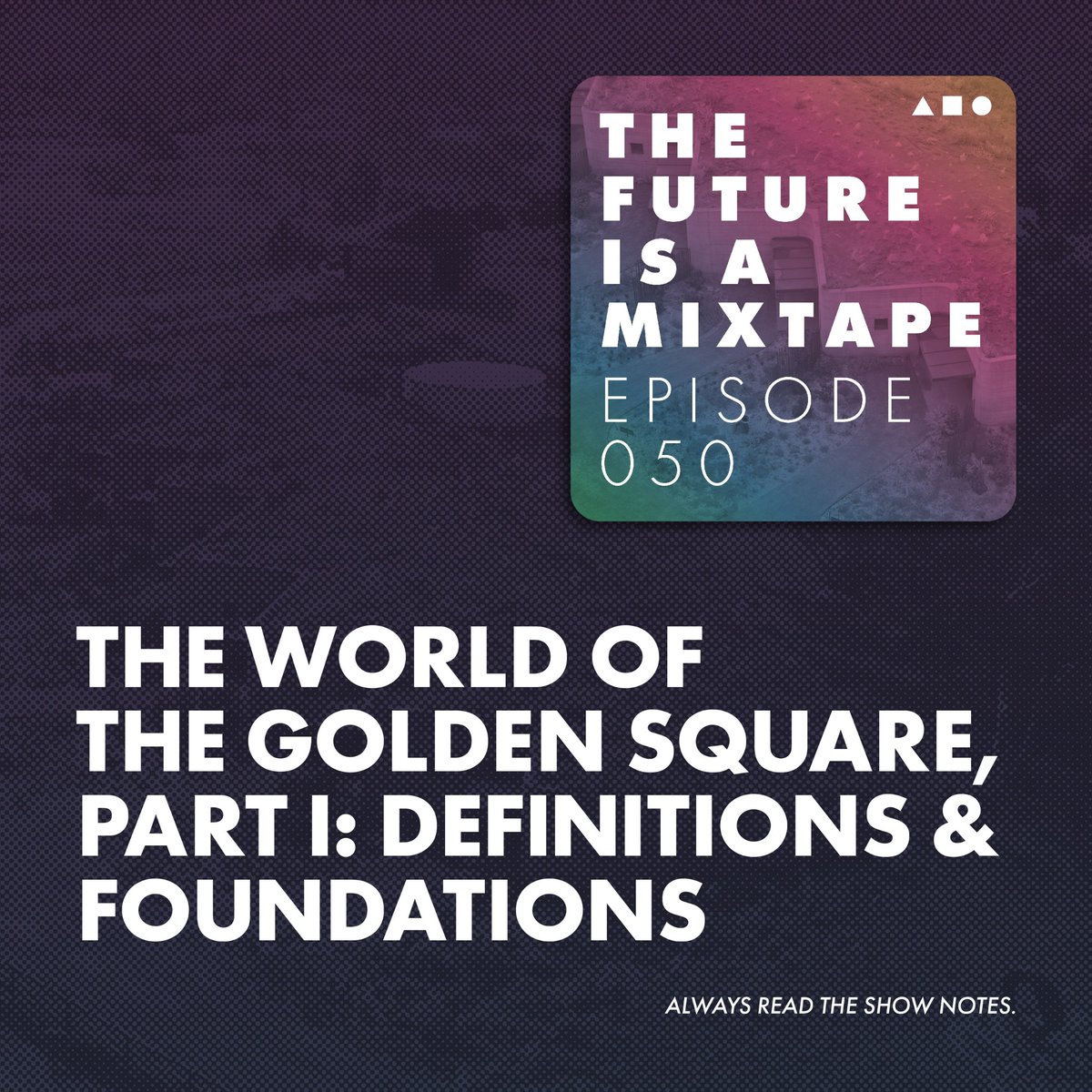 futuremixtapes's tweet image. 🎧 Episodes 050 &amp;amp; 051: The World of The Golden Square

Part I: Definitions &amp;amp; Foundations
thefutureisamixtape.com/episodes/2021/…

Part II: Experiences &amp;amp; Methods
thefutureisamixtape.com/episodes/2021/…