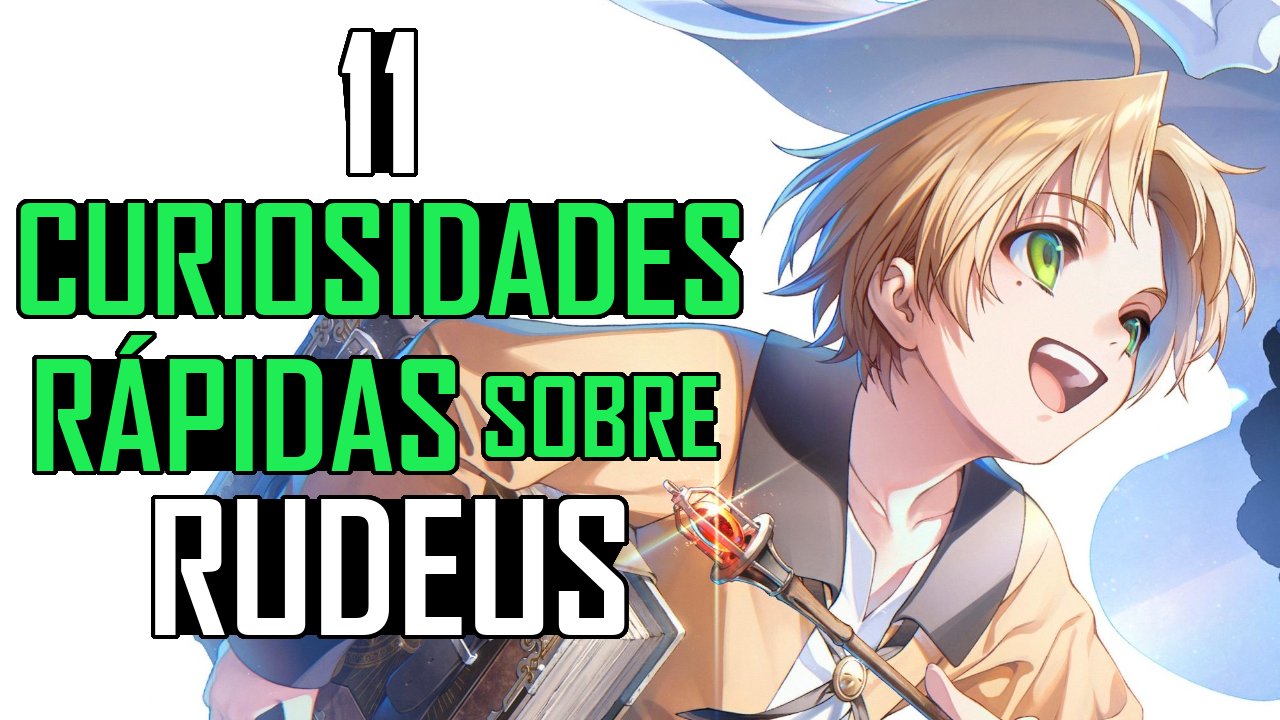 9 CURIOSIDADES ABSURDAS MUSHOKU TENSEI! Anime Rudeus Greyrat