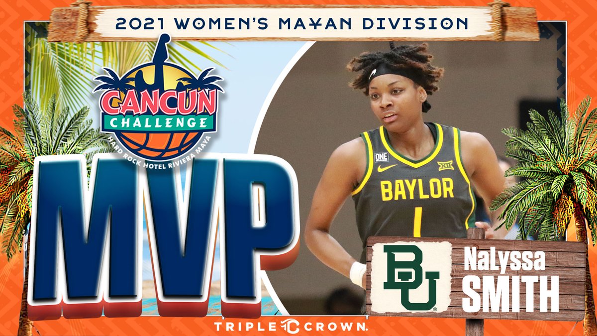🌴🏀🏆 Congratulations to the MVP of the 2021 Cancun Challenge Mayan Division, <a href="/BaylorWBB/">Baylor Women's Basketball</a>'s NaLyssa Smith! #CancunHoops