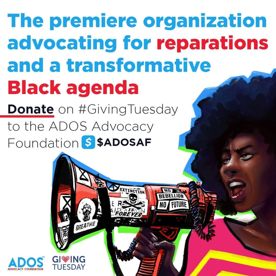 ADOSorg's tweet photo. 🗣We Led the Reparations conversation to the National Stage.

Join us in Leading the Political Advocacy:
✅Reparations
✅Transformative Black Agenda

Your donation helps 2 expand our voice &amp; reach.

DONATE on #GivingTuesday 11/30, to Our Foundation via our CashApp: $ADOSAF

#ADOS https://t.co/3J1Lmsz4pk
