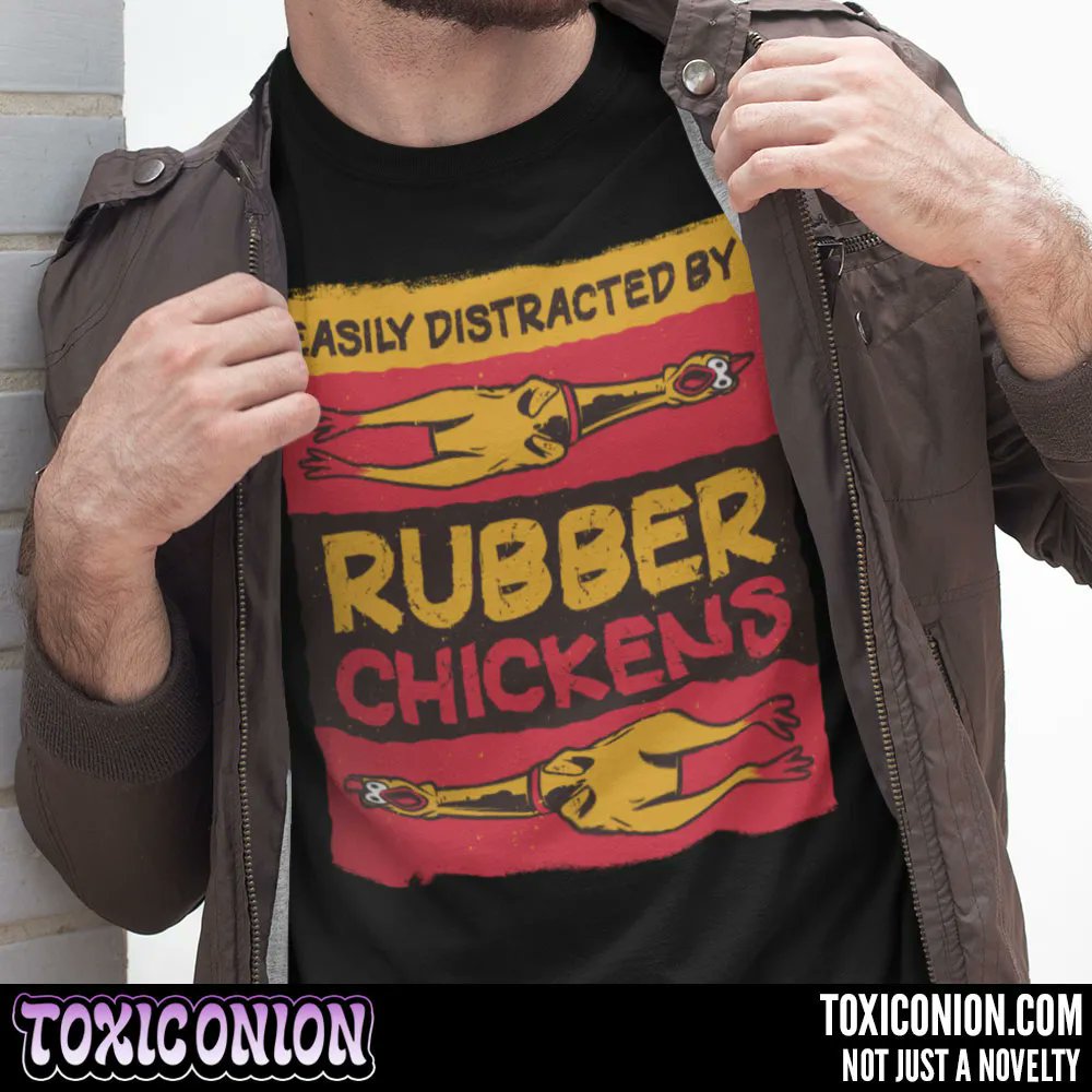 Easily Distracted By Rubber Chickens, Available in men's, women;s and kid's apparel, accessories and home decor. buff.ly/3lcHyVt | #ToxicOnion #RubberChicken #Chicken